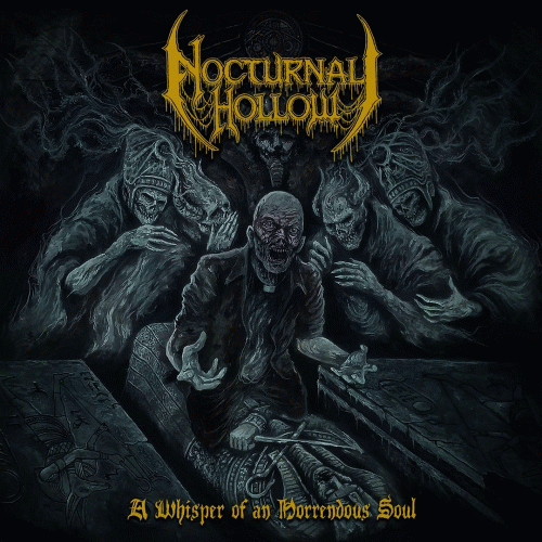 Nocturnal Hollow : A Whisper of an Horrendous Soul